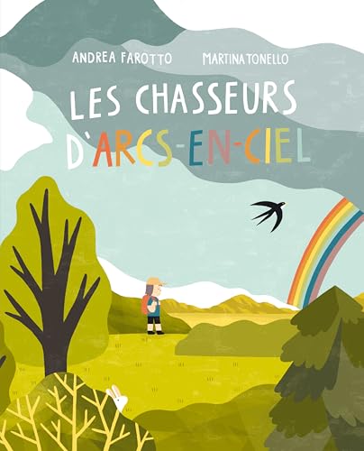 Les Chasseurs D'arcs-en-ciel von Comme Des Geants