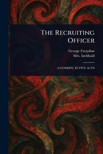 The Recruiting Officer von Anson Street Press