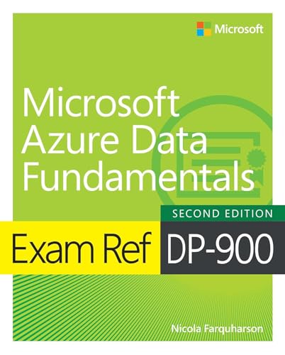 Exam Ref DP-900 Microsoft Azure Data Fundamentals Exam Ref DP-900 Microsoft Azure Data Fundamentals von Microsoft Press