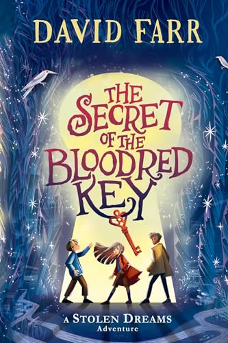 The Secret of the Bloodred Key (The Stolen Dreams Adventures) von S&S Books for Young Readers