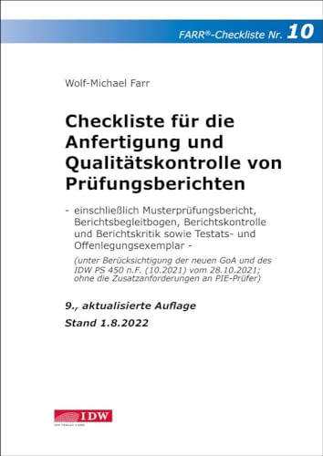 Checkliste 10 für die Anfertigung und Qualitätskontrolle von Prüfungsberichten: - einschließlich Musterprüfungsbericht, Berichtsbegleitbogen, ... für den praktischen Einsatz) von IDW Verlag GmbH