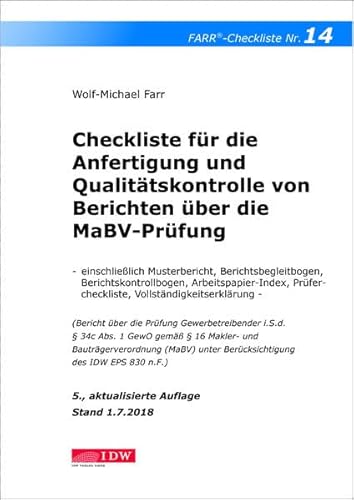 Checkliste 14 für die Anfertigung und Qualitätskontrolle von Berichten über die MaBV-Prüfung: - einschließlich Musterbericht, Berichtsbegleitbogen, ... Prüfercheckliste - Stand 1.09.2018