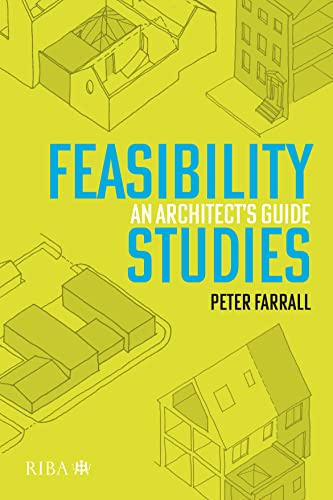 Feasibility Studies: An Architect’s Guide von RIBA Publishing