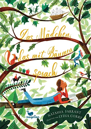 Das Mädchen, das mit Bäumen sprach: Ein märchenhaftes Vorlesebuch für Kinder ab 7 Jahren