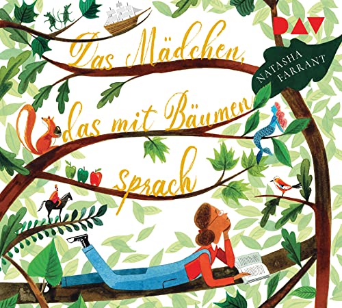 Das Mädchen, das mit Bäumen sprach: Ungekürzte Lesung mit Musik mit Jodie Ahlborn u.a. (3 CDs) von Der Audio Verlag