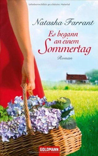 Es begann an einem Sommertag: Roman: Roman. Deutsche Erstausgabe