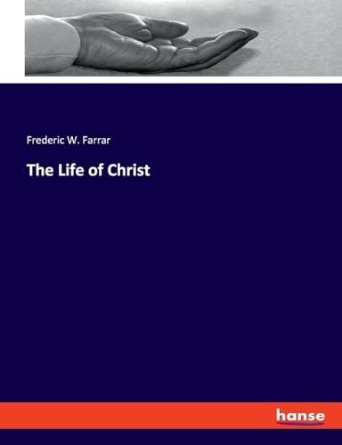 The Life of Christ: DE von hansebooks