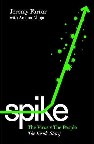Spike: The Virus vs. The People - the Inside Story von Profile Books