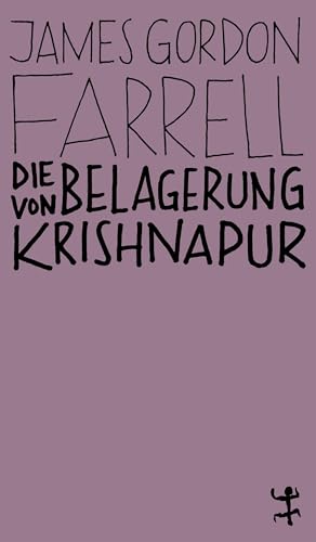Die Belagerung von Krishnapur (MSB Paperback) von Matthes & Seitz Verlag