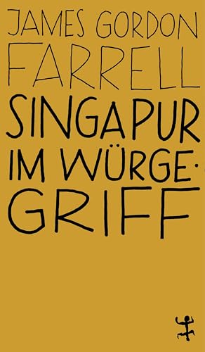 Singapur im Würgegriff (MSB Paperback)