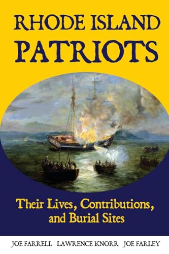 Rhode Island Patriots: Their Lives, Contributions, and Burial Sites (Graves of Our Founders, Band 10) von Sunbury Press, Inc.