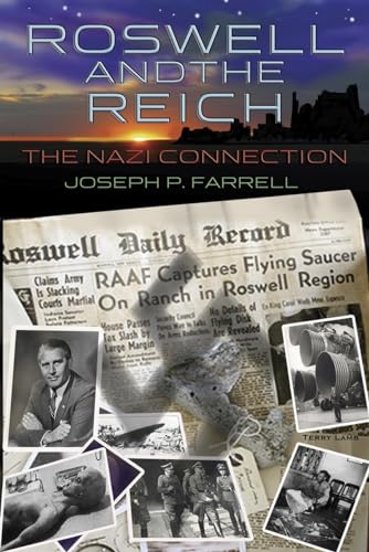 Roswell and the Reich: The Nazi Connection Roswell and the Reich: The Nazi Connection