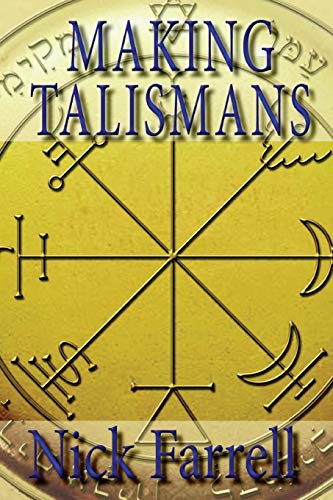 Making Talismans: Creating Living Magical Tools for Change and Transformation von Mandrake Publications