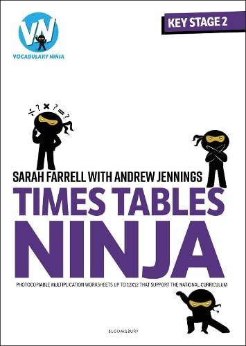 Times Tables Ninja for KS2: Photocopiable multiplication worksheets that support the National Curriculum von Bloomsbury Education