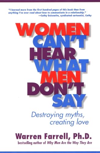 Women Can't Hear What Men Don't Say: Destroying Myths, Creating Love von TarcherPerigee