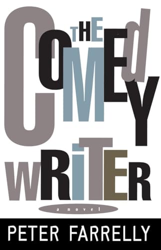The Comedy Writer: A Novel von Main Street Books