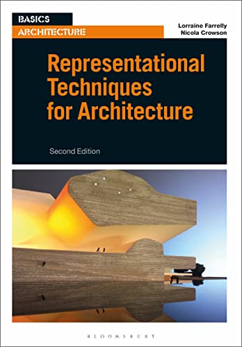 Representational Techniques for Architecture (Basics Architecture) von Bloomsbury Visual Arts