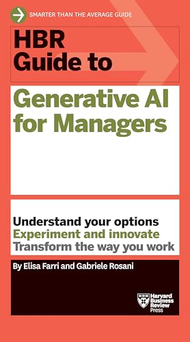 HBR Guide to Generative AI for Managers HBR Guide to Generative AI for Managers von Harvard Business Review Press