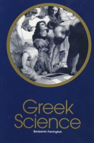 Greek Science: Its Meaning to Us: Its Meaning for Us
