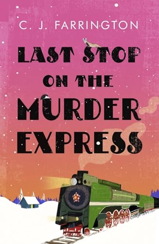 Last Stop on the Murder Express (The Olga Pushkin Mysteries)