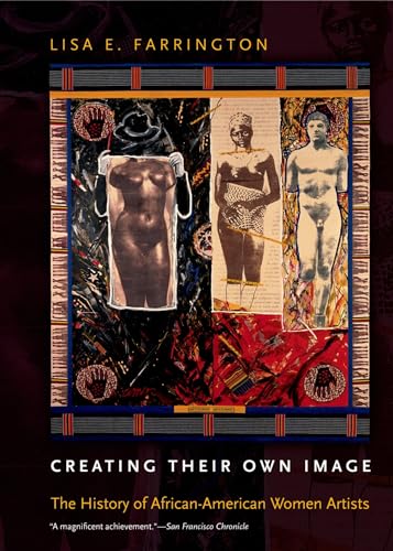 Creating Their Own Image: The History of African-American Women Artists von Oxford University Press, USA