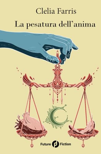 La pesatura dell'anima von Future Fiction