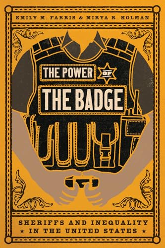 The Power of the Badge: Sheriffs and Inequality in the United States