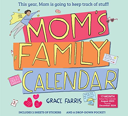 Mom's Family Wall Calendar 2024: This Year, Mom is Going to Keep Track of Stuff! von Workman Publishing Company