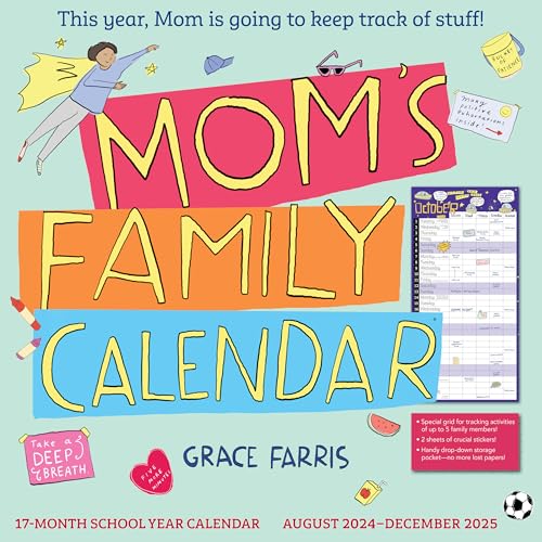 Mom's Family Wall Calendar 2025: This Year, Mom Is Going to Keep Track of Stuff! von Workman Publishing