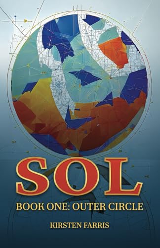 SOL: Book One: Outer Circle von Spines