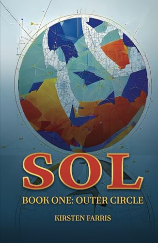 SOL: Book One: Outer Circle von Spines