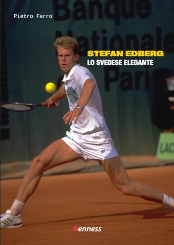 Stefan Edberg. Lo svedese elegante von Kenness Publishing