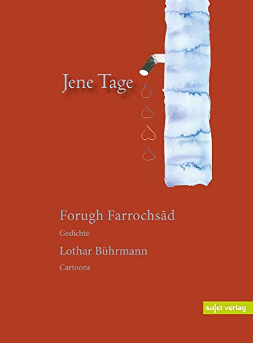 Jene Tage (Edition moderne iranische Lyrik)