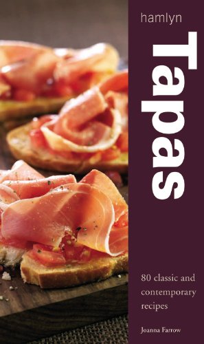 Tapas: 80 Classic and Contemporary Recipes: 80 of the Best