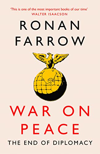 War on Peace: The Decline of American Influence von William Collins