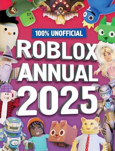 100% Unofficial Roblox Annual 2025: Brand new gaming annual for 2025 – the perfect companion for kids who love gaming and want to discover tricks, tips, guide and more! von Farshore