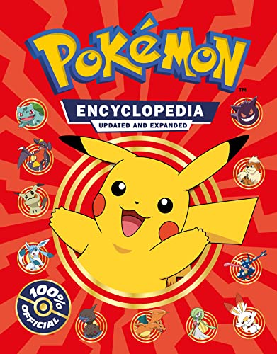 Pokémon Encyclopedia Updated and Expanded 2022: NEW UPDATED EDITION FOR 2022!! The Ultimate Character Book for Every Pokémon Fan