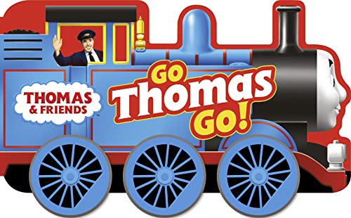 Thomas & Friends: Go Thomas, Go! (a shaped board book with wheels) von Farshore