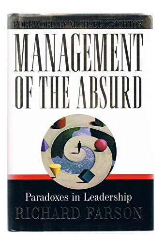 Management of the Absurd: Paradoxes in Leadership