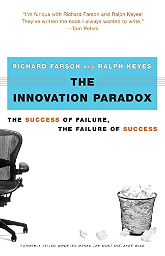 The Innovation Paradox: The Success of Failure, the Failure of Success von Free Press