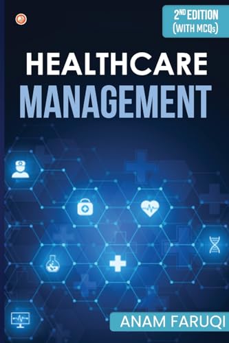 Healthcare Management (Second Edition) von OrangeBooks Publication