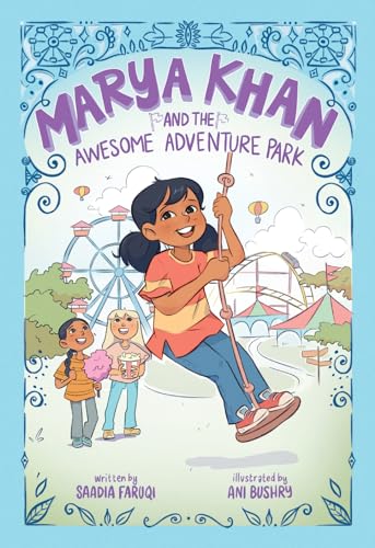 Marya Khan and the Awesome Adventure Park (Marya Khan, 4) von Amulet Paperbacks