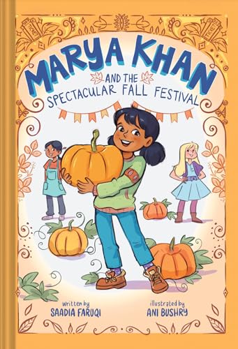 Marya Khan and the Spectacular Fall Festival (Marya Khan, 3) von Abrams Books