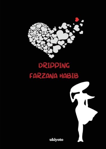 Dripping von Ukiyoto Publishing