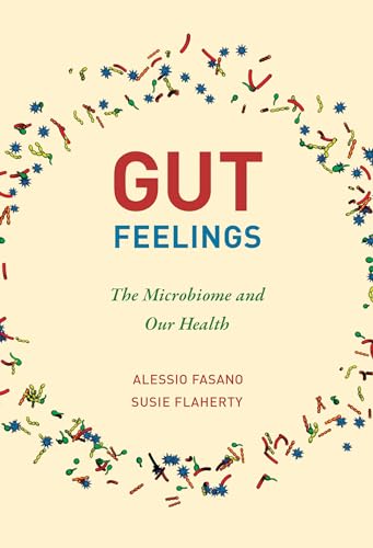 Gut Feelings: The Microbiome and Our Health von The MIT Press
