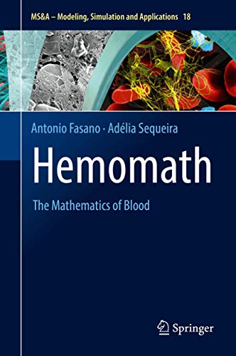 Hemomath: The Mathematics of Blood (MS&A, 18, Band 18)