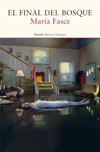 El final del bosque (Nuevos Tiempos, Band 550) von Siruela