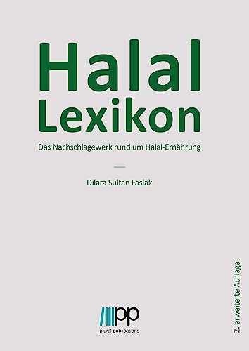 Halal Lexikon: das Nachschlagewerk rund um Halal-Ernährung
