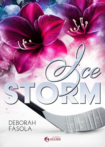 Ice storm: (Collana Eclissi - PubMe) (PubMe Romance) von PubMe