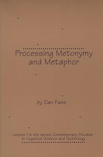 Processing Metonymy and Metaphor (Artificial Intelligence) von Bloomsbury